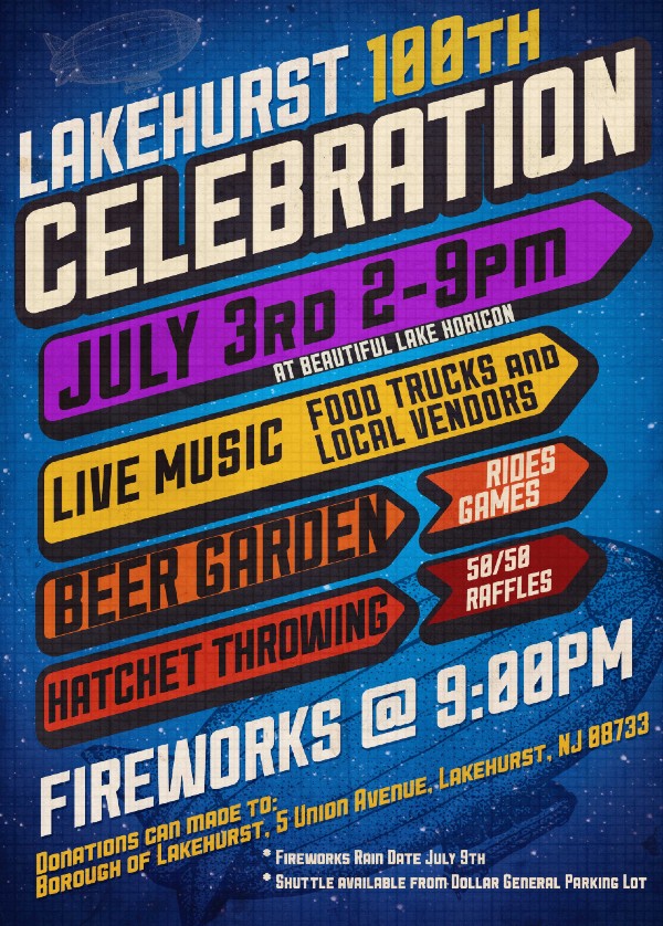 lakehurst 100th celebration, july 3rd, 2pm - 9pm